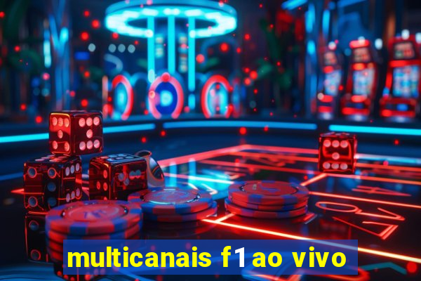 multicanais f1 ao vivo